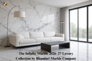 Read more about the article The Infinity Marble 2026–27 Luxury Collection by Bhandari Marble Company